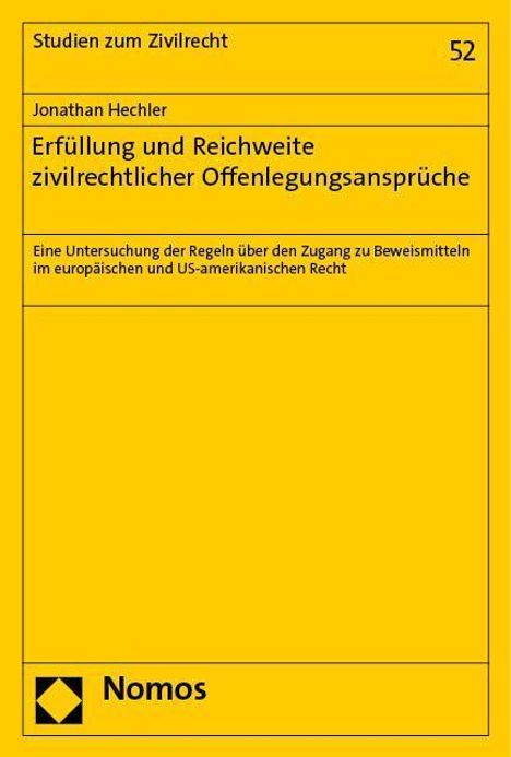 Jonathan Hechler: Erfüllung und Reichweite zivilrechtlicher Offenlegungsansprüche, Buch