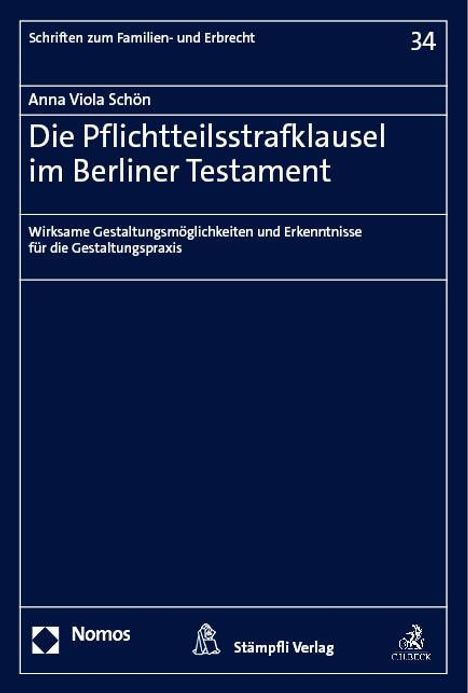 Anna Viola Schön: Die Pflichtteilsstrafklausel im Berliner Testament, Buch