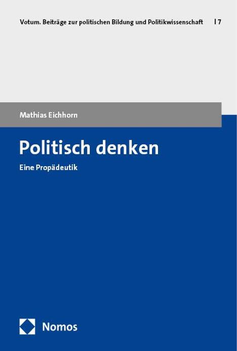 Mathias Eichhorn: Politisch denken, Buch