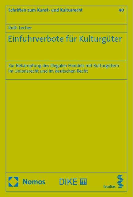 Ruth Lecher: Einfuhrverbote für Kulturgüter, Buch