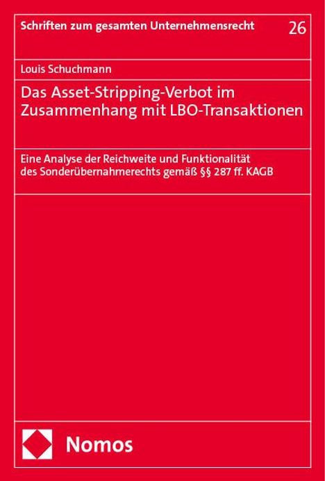 Louis Schuchmann: Das Asset-Stripping-Verbot im Zusammenhang mit LBO-Transaktionen, Buch