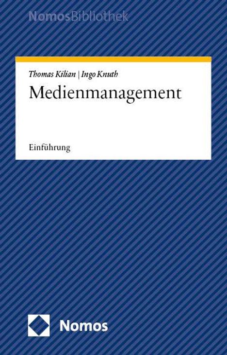 Thomas Kilian: Medienmanagement, Buch