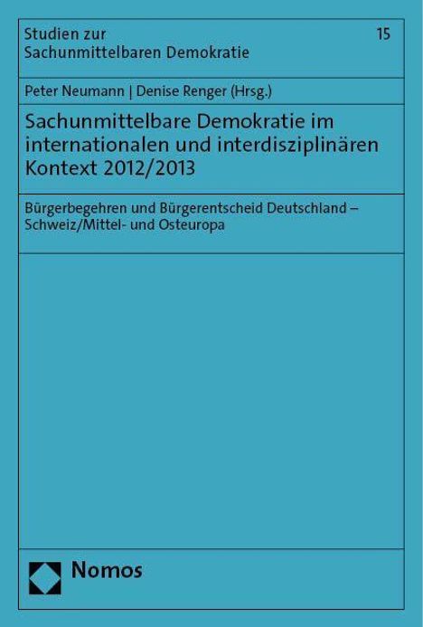 Sachunmittelbare Demokratie im internationalen und interdisziplinären Kontext 2012/2013, Buch
