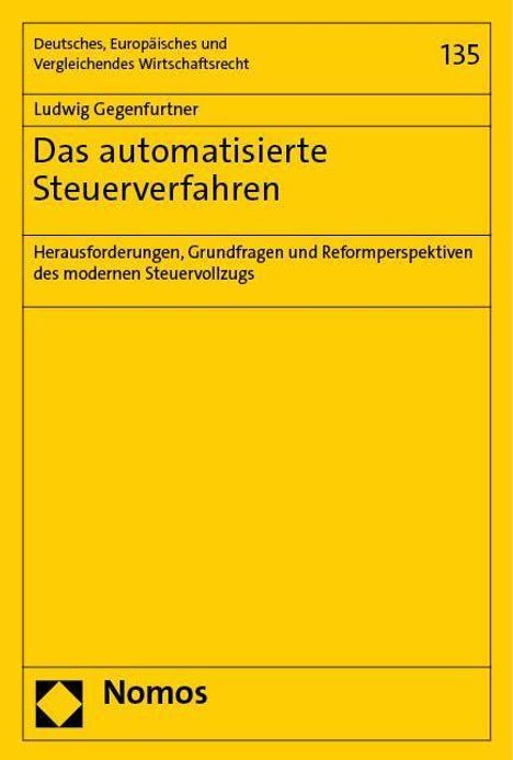 Ludwig Gegenfurtner: Das automatisierte Steuerverfahren, Buch