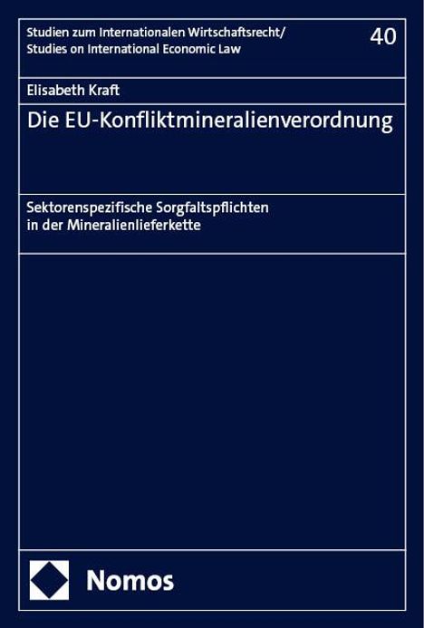 Elisabeth Kraft: Die EU-Konfliktmineralienverordnung, Buch