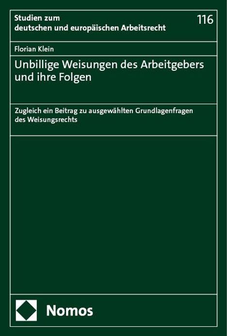 Florian Klein: Unbillige Weisungen des Arbeitgebers und ihre Folgen, Buch