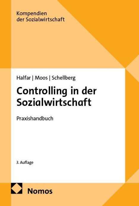 Titel: "Controlling in der Sozialwirtschaft". Autoren: Halfar, Moos, Schellberg. Gelbes geometrisches Design, Nomos-Logo.