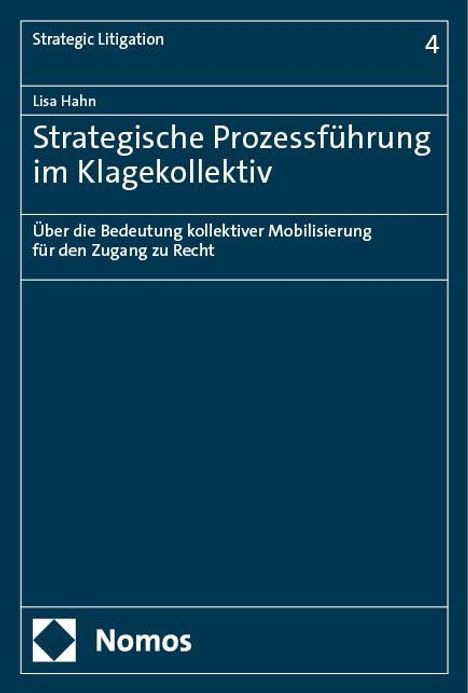 Lisa Hahn: Strategische Prozessführung im Klagekollektiv, Buch