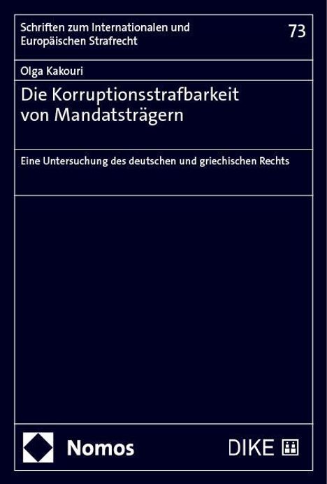 Olga Kakouri: Die Korruptionsstrafbarkeit von Mandatsträgern, Buch