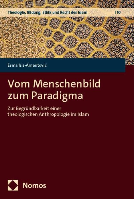 Esma Isis-Arnautovi¿: Vom Menschenbild zum Paradigma, Buch