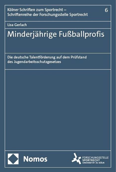 Lisa Gerlach: Minderjährige Fußballprofis, Buch