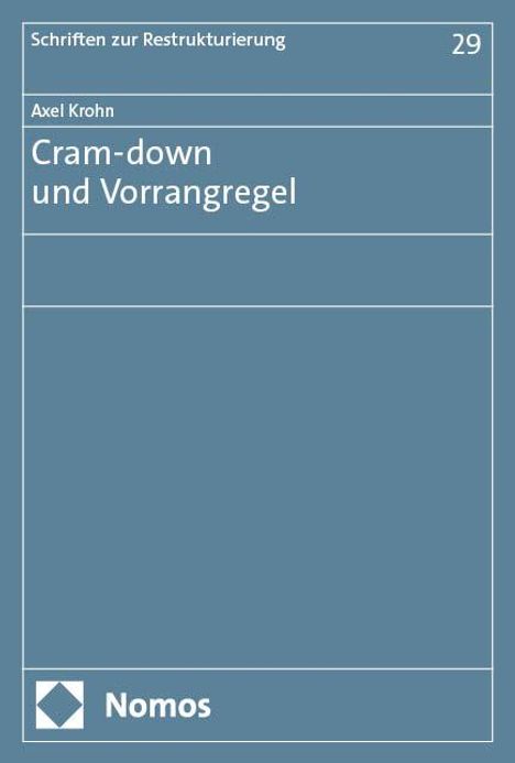 Axel Krohn: Cram-down und Vorrangregel, Buch