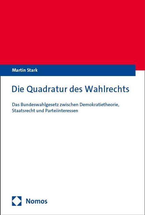 Martin Stark: Die Quadratur des Wahlrechts, Buch