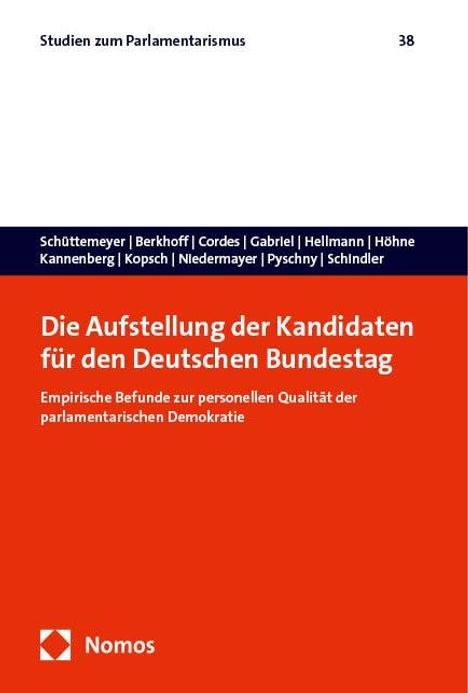 Suzanne S. Schüttemeyer: Die Aufstellung der Kandidaten für den Deutschen Bundestag, Buch