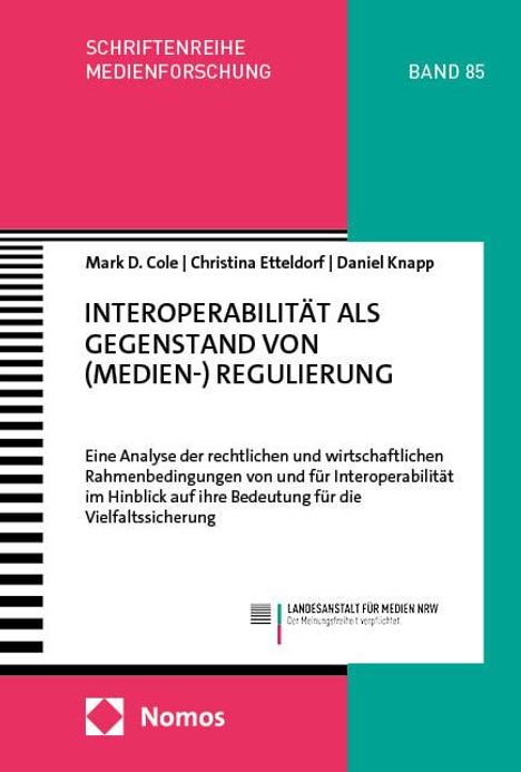 Mark David Cole: Interoperabilität als Gegenstand von (Medien-) Regulierung, Buch