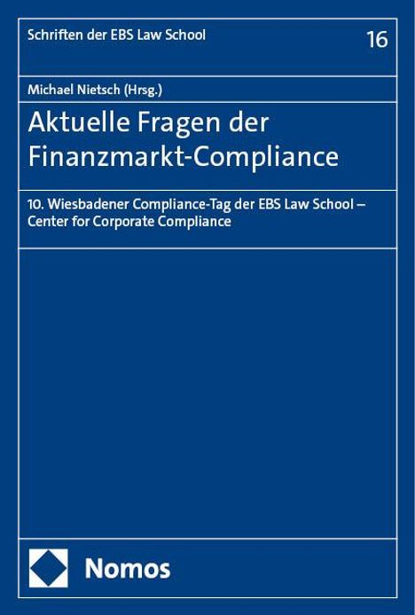Aktuelle Fragen der Finanzmarkt-Compliance, Buch