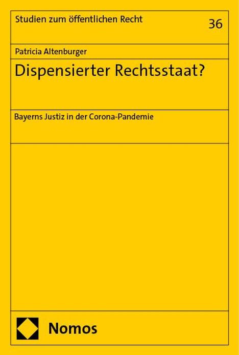 Patricia Altenburger: Dispensierter Rechtsstaat?, Buch