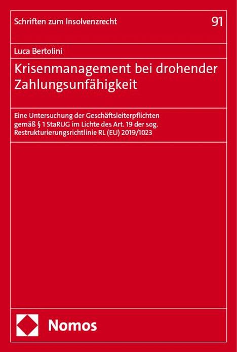 Luca Bertolini: Krisenmanagement bei drohender Zahlungsunfähigkeit, Buch