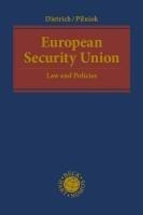 Jan Hendrik Dietrich: European Security Union, Buch