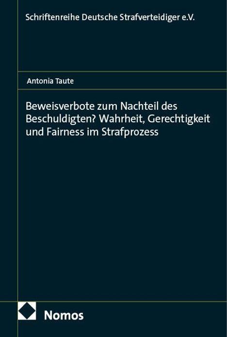 Text: "Beweisverbote zum Nachteil des Beschuldigten? Wahrheit, Gerechtigkeit und Fairness im Strafprozess." Dunkelblaues Cover.