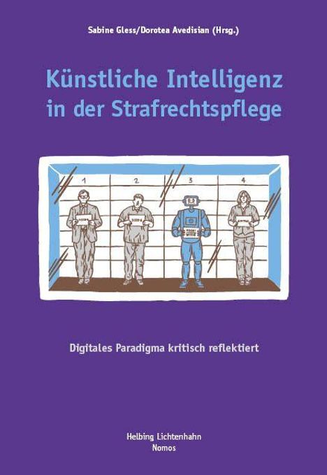 "Künstliche Intelligenz in der Strafrechtspflege. Digitales Paradigma kritisch reflektiert." Illustration: Vier Personen in einer Gegenüberstellung.