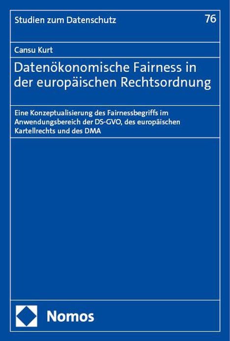 Cansu Kurt: Datenökonomische Fairness in der europäischen Rechtsordnung, Buch