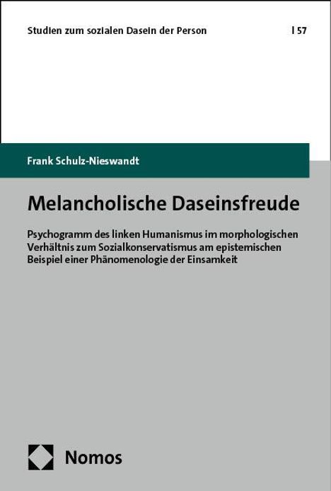 Frank Schulz-Nieswandt: Melancholische Daseinsfreude, Buch