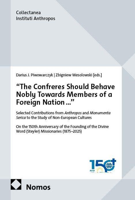 „The Confreres Should Behave Nobly towards Members of a Foreign Nation“ von Darius J. Piwowarczyk und Zbigniew Wesolowski.