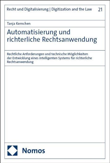 Tanja Kernchen: Automatisierung und richterliche Rechtsanwendung, Buch
