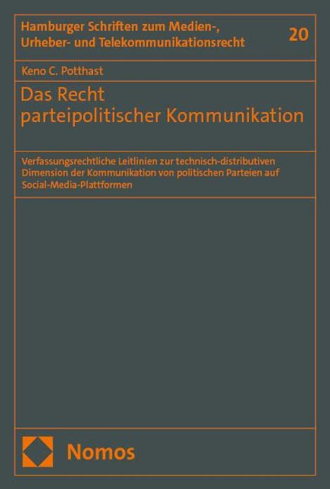 Keno C. Potthast: Das Recht parteipolitischer Kommunikation, Buch