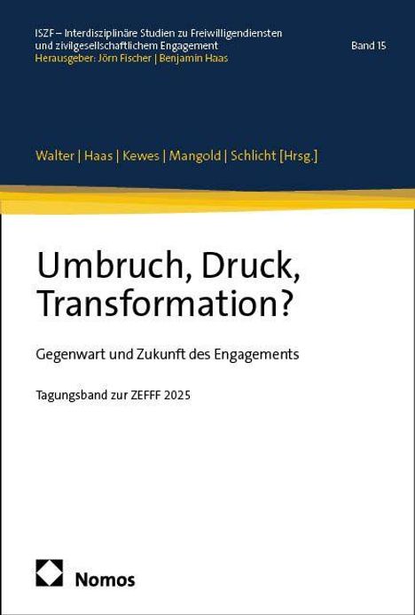 Nomos Verlagbuchcover mit dem Titel: "Umbruch, Druck, Transformation? Gegenwart und Zukunft des Engagements".