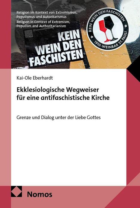 Texte: "Religion im Kontext von Extremismus...", "KEIN WEIN DEN FASCHISTEN", "Ekklesiologische Wegweiser...", "Grenze und Dialog...".
