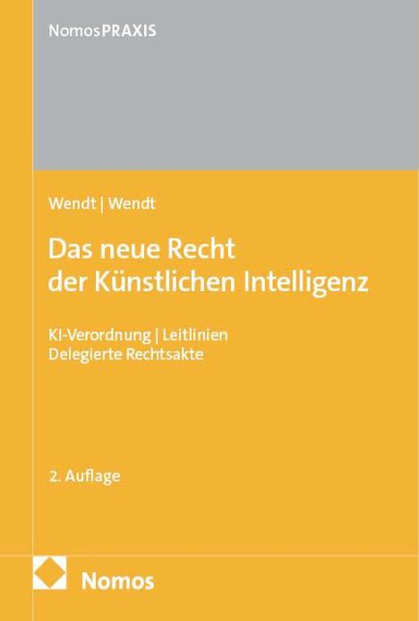 Janine Wendt: Das neue Recht der Künstlichen Intelligenz, Buch