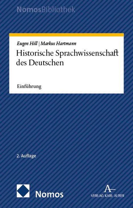 Eugen Hill: Historische Sprachwissenschaft des Deutschen, Buch