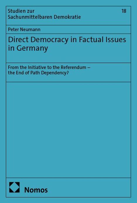 Peter Neumann: Direct Democracy in Factual Issues in Germany, Buch