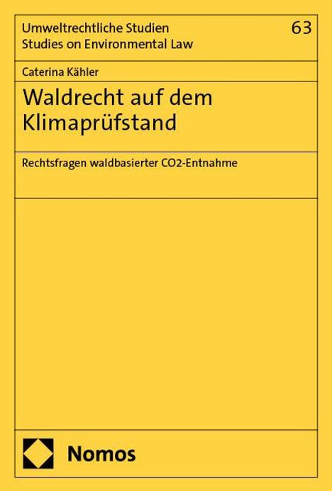 Caterina Kähler: Waldrecht auf dem Klimaprüfstand, Buch