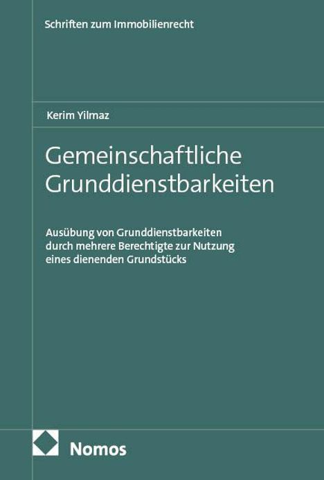Kerim Yilmaz: Gemeinschaftliche Grunddienstbarkeiten, Buch