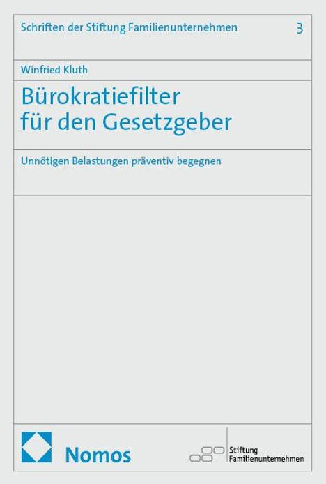 Winfried Kluth: Bürokratiefilter für den Gesetzgeber, Buch