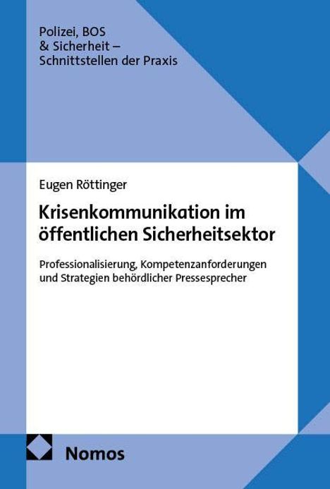 Eugen Röttinger, Krisenkommunikation im öffentlichen Sicherheitssektor. Blau-weißes Design mit diagonalen Formen.
