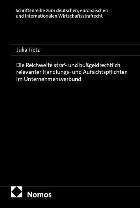 Oberer Text: Schriftenreihe zum Wirtschaftsrecht. Titel: "Die Reichweite straf- und bußgeldrechtlich relevanter Handlungspflichten". Unten: Nomos-Logo.