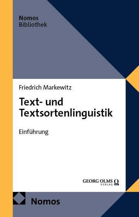 "Text- und Textsortenlinguistik" von Friedrich Markewitz, Einführung. Blau-gelbes geometrisches Buchcover, Nomos-Verlag.