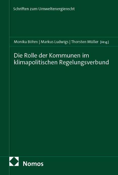 „Die Rolle der Kommunen im klimapolitischen Regelungsverbund“ in weiß auf grün, darunter das Logo von Nomos.