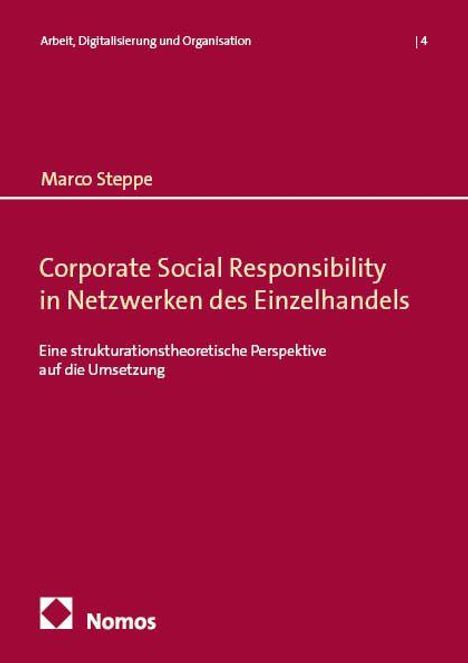 Titel: "Corporate Social Responsibility in Netzwerken des Einzelhandels", Autor: Marco Steppe. Dunkelrote Buchabdeckung.