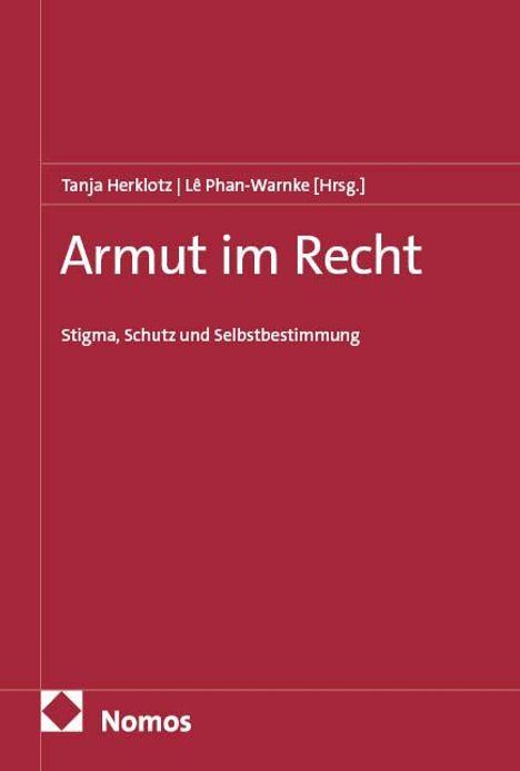 "Tanja Herklotz | Lê Phan-Warnke [Hrsg.], Armut im Recht: Stigma, Schutz und Selbstbestimmung. Roter Hintergrund mit Logo."