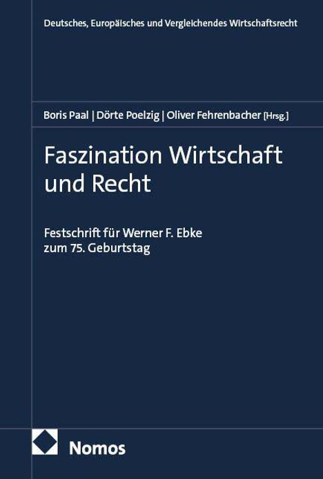 „Faszination Wirtschaft und Recht“ steht zentral auf einem dunkelblauen Buchcover. Links unten ist das Nomos-Logo.