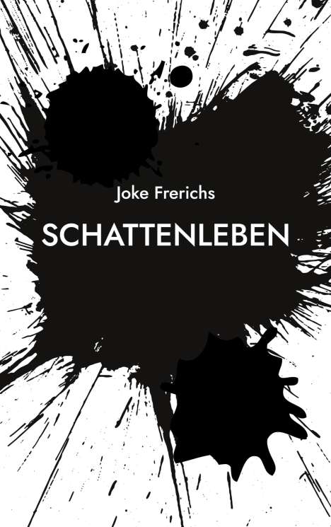 Joke Frerichs: Schattenleben, Buch