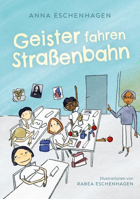 Anna Eschenhagen: Eschenhagen, A: Geister fahren Straßenbahn, Buch