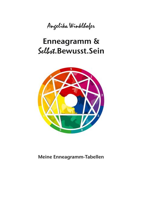 Angelika Winklhofer: Enneagramm &amp; Selbst.Bewusst.Sein, Buch