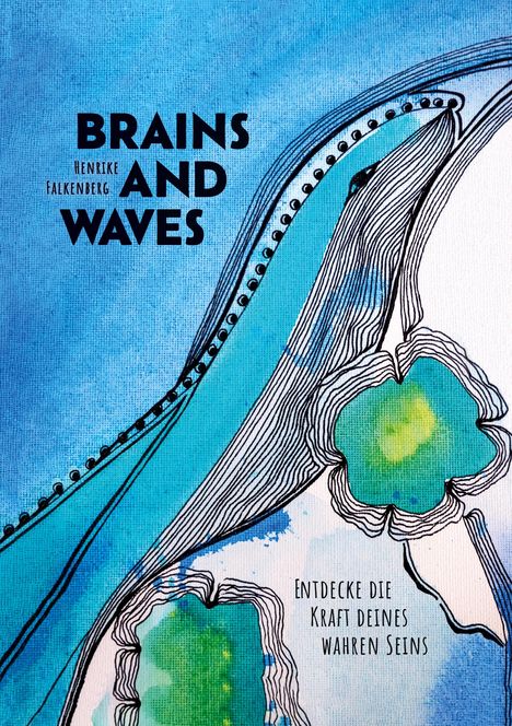 Henrike Falkenberg: Brains and Waves, Buch