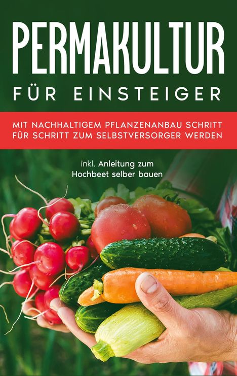 Matthias Bröll: Permakultur für Einsteiger, Buch